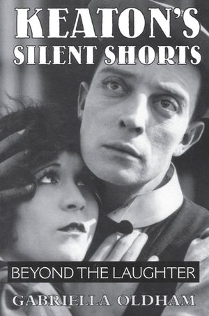 Keaton's Silent Shorts: Beyond the Laughter image number 0