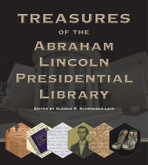 Treasures of the Abraham Lincoln Presidential Library image number 0