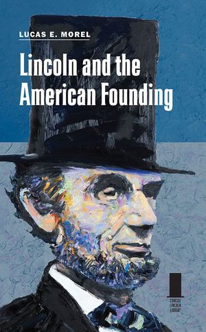 Lincoln and the American Founding image number 0