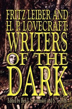 Fritz Leiber and H.P. Lovecraft: Writers of the Dark image number 0