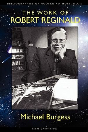 The Work of Robert Reginald: An Annotated Bibliography & Guide image number 0