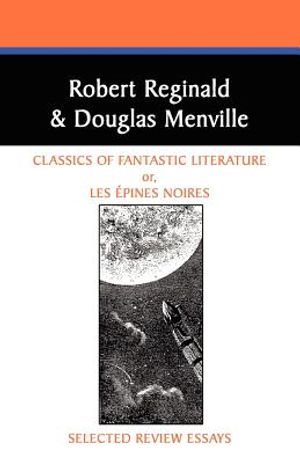 Classics of Fantastic Literature: Selected Review Essays image number 0