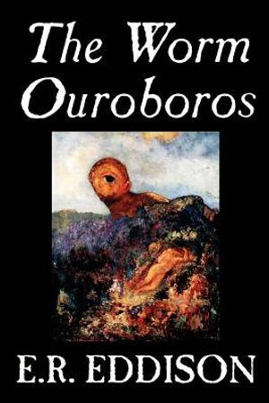 The Worm Ouroboros by E.R. Eddison, Fiction, Fantasy image number 0