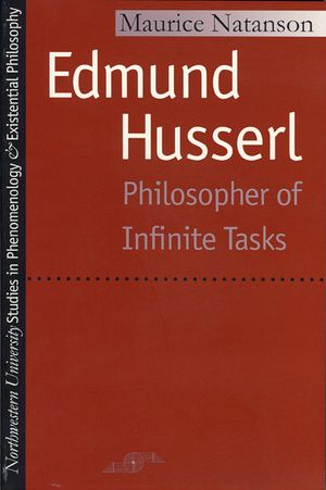 Edmund Husserl: Philosopher of Infinite Tasks image number 0