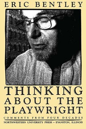 Thinking about the Playwright: Comments from Four Decades image number 0