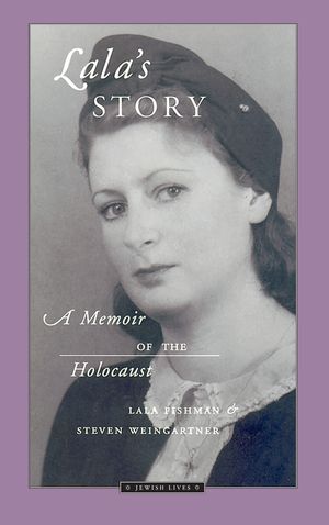 Lala's Story: A Memoir of the Holocaust image number 0