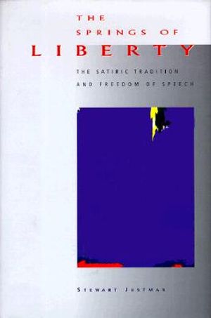 The Springs of Liberty: The Satiric Tradition and Freedom of Speech image number 0