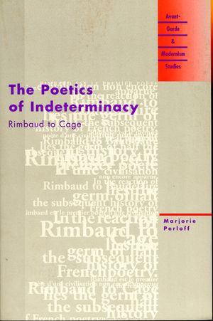 The Poetics of Indeterminacy: Rimbaud to Cage image number 0