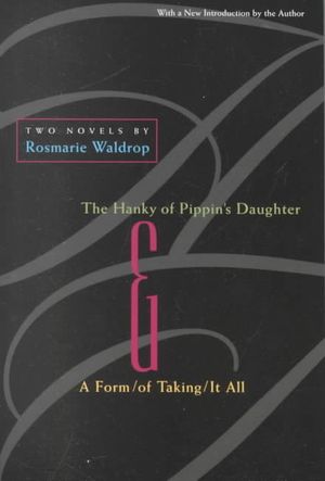 The Hanky of Pippin's Daughter and a Form / Of Taking / It All image number 0