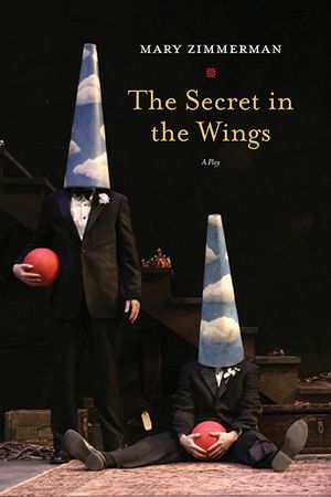 The Secret in the Wings: A Play image number 0