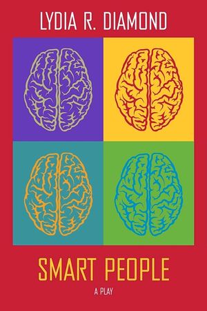 Smart People: A Play image number 0