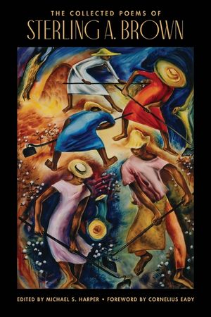 The Collected Poems of Sterling A. Brown image number 0