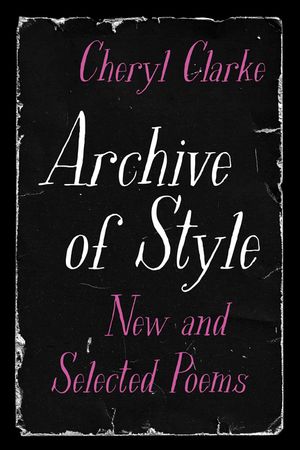 Archive of Style: New and Selected Poems image number 0