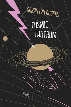 Cosmic Tantrum: Poems image number 0