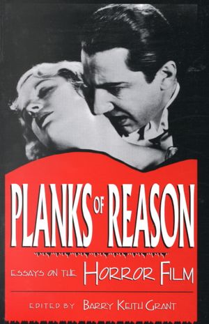 Planks of Reason: Essays on the Horror Film image number 0