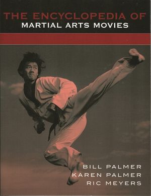 The Encyclopedia of Martial Arts Movies image number 0