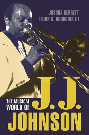 The Musical World of J.J. Johnson image number 0