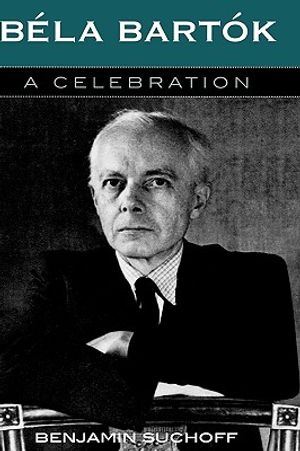 B&eacute;la Bart&oacute;k: A Celebration image number 0
