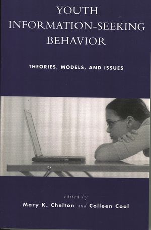 Youth Information Seeking Behavior: Theories, Models, and Issues image number 0