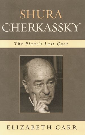 Shura Cherkassky: The Piano's Last Czar image number 0