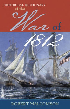 Historical Dictionary of the War of 1812 image number 0