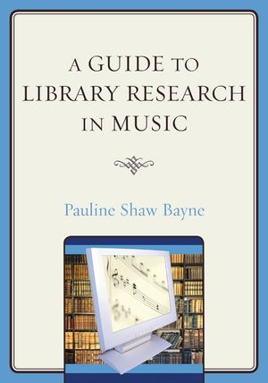 A Guide to Library Research in Music image number 0