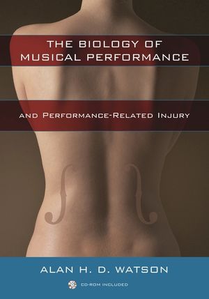 The Biology of Musical Performance and Performance-Related Injury [With CDROM] image number 0
