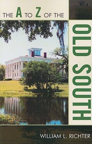 The A to Z of the Old South image number 0