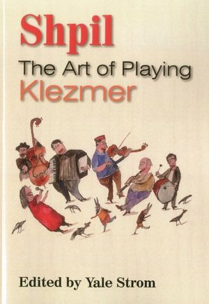 Shpil: The Art of Playing Klezmer image number 0