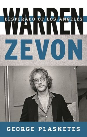 Warren Zevon: Desperado of Los Angeles image number 0