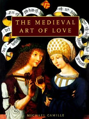 Medieval Art of Love: Objects and Subjects of Desire image number 0