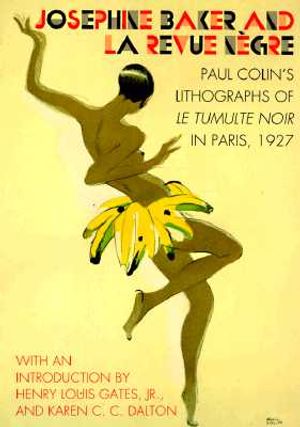 Josephine Baker and La Revue Negre: Paul Colin's Lithographs of Letumulte Noir in Paris, 1927 image number 0