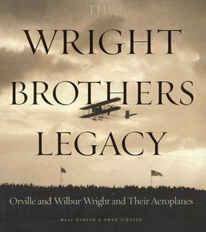 The Wright Brothers Legacy: Orville and Wilbur Wright and Their Aeroplanes image number 0