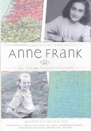 Searching for Anne Frank: Letters from Amsterdam to Iowa image number 0