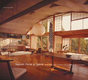 Nature Form & Spirit: The Life and Legacy of George Nakashima image number 0