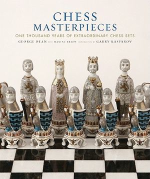 Chess Masterpieces: One Thousand Years of Extraordinary Chess Sets image number 0