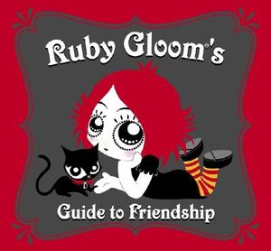 Ruby Gloom's Guide to Friendship image number 0