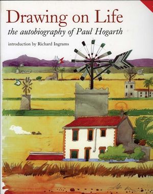 Drawing on Life: The Autobiography of Paul Hogarth image number 0