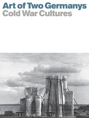 Art of Two Germanys/Cold War Cultures image number 0