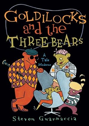 Goldilocks and the Three Bears: A Tale Moderne image number 0