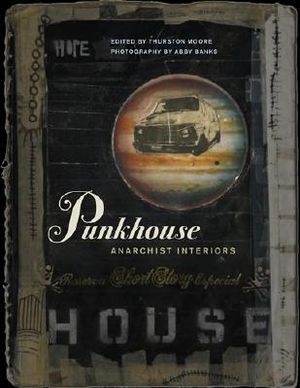 Punk House: Interiors in Anarchy image number 0