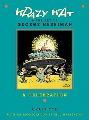 Krazy Kat & the Art of George Herriman: A Celebration image number 0