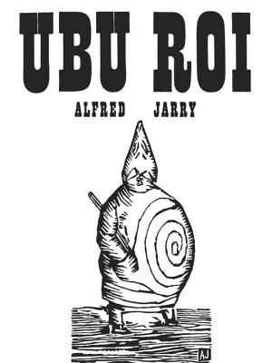 Ubu Roi: Drama in 5 Acts image number 0