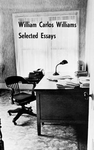 Selected Essays of William Carlos Williams image number 0