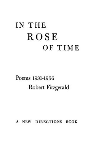 In the Rose of Time: Poems, 1939-1956 image number 0