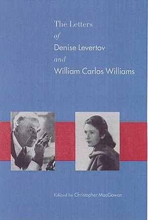 The Letters of Denise Levertov & William Carlos Williams image number 0