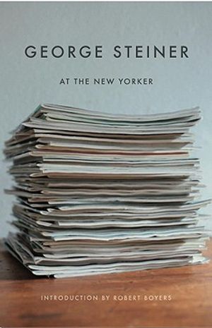 George Steiner at the New Yorker image number 0