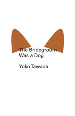 The Bridegroom Was a Dog image number 0