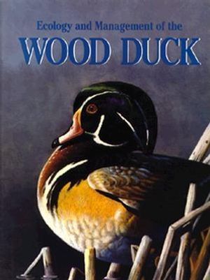 Ecology & Management of the Wood Duck image number 0
