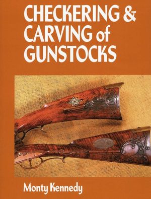 Checkering and Carving of Gunstocks (Revised) image number 0